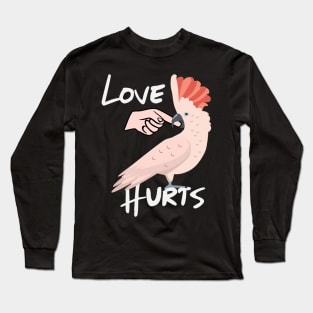 Love Hurts Moluccan Cockatoo Parrot Biting Finger Long Sleeve T-Shirt